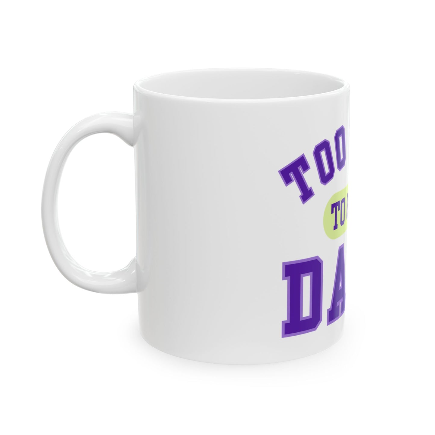 Simply Lovable® Too Glam To Give A Damn Mug, (11oz)