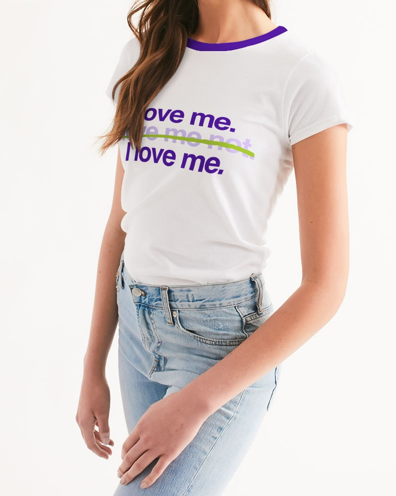 I Love Me - Women's T-Shirt