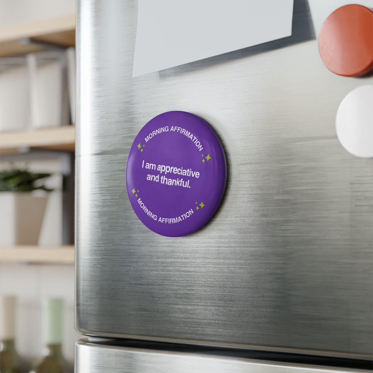 Simply Lovable Morning Affirmation Round Button Magnet